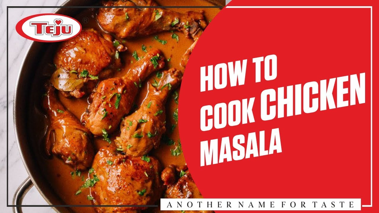 How to Cook Chicken Masala Recipe